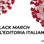 IL BLACK MARCH DELL'EDITORIA ITALIANA